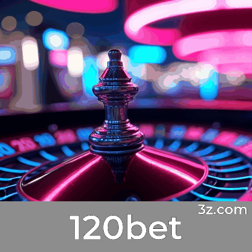 120bet: Apostas Móveis Simplificadas com Funcionalidades Completas