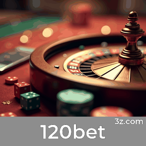 120bet: Apostas esportivas completas para brasileiros