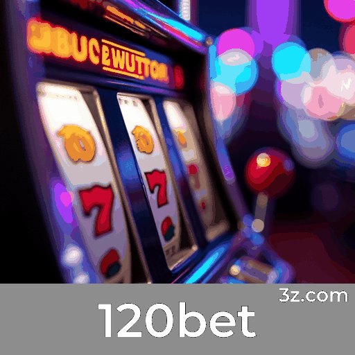 120bet: Experiência de Jogo Diversificada e Otimizada